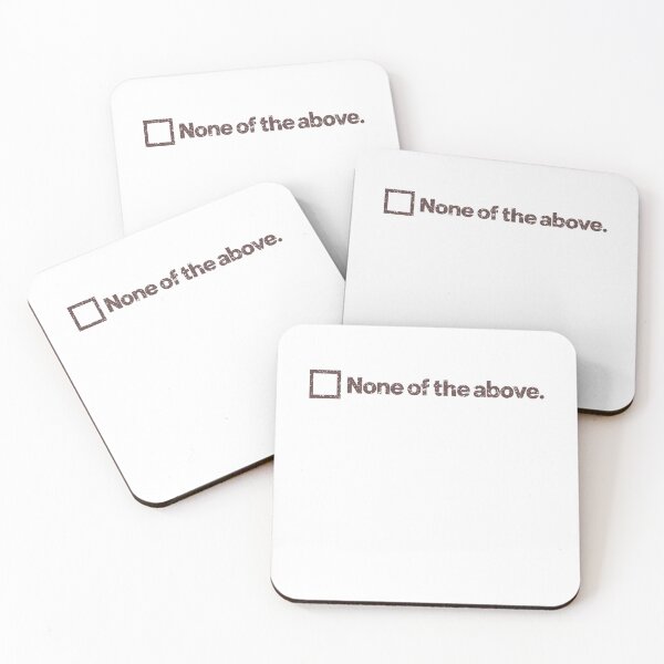 Item preview, None of the Above - Funny Multiple Choice Sarcastic Graphic designed and sold by Per My Last Nerve Studio.