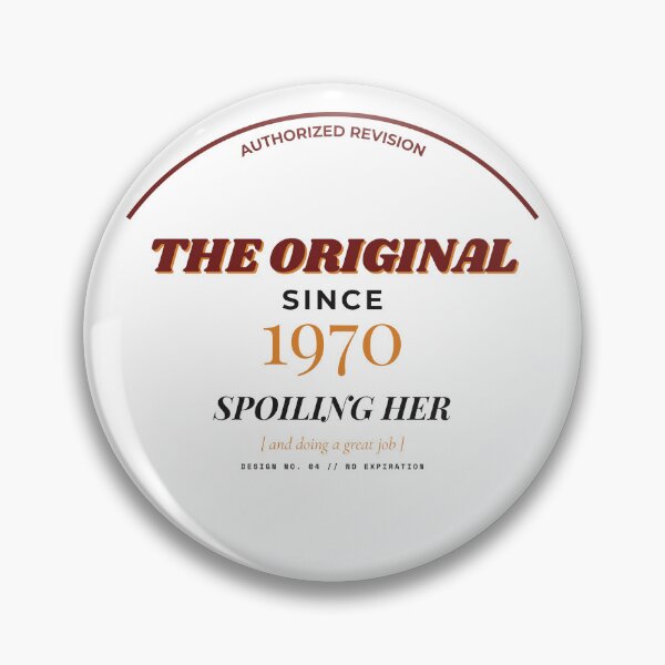 Item preview, The Original Since 1970 Spoiling Her Funny Birthday Vintage Typography designed and sold by wildsilencee.