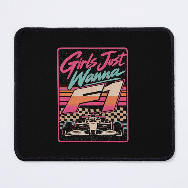 Item preview, F1 Girls Just Wanna F1 Motorsport designed and sold by ChunkByChunk.