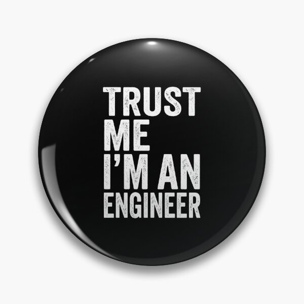 Item preview, Trust Me I'm an Engineer Funny Engineering Quote Vintage Design designed and sold by YOUNG DREAM STORE.