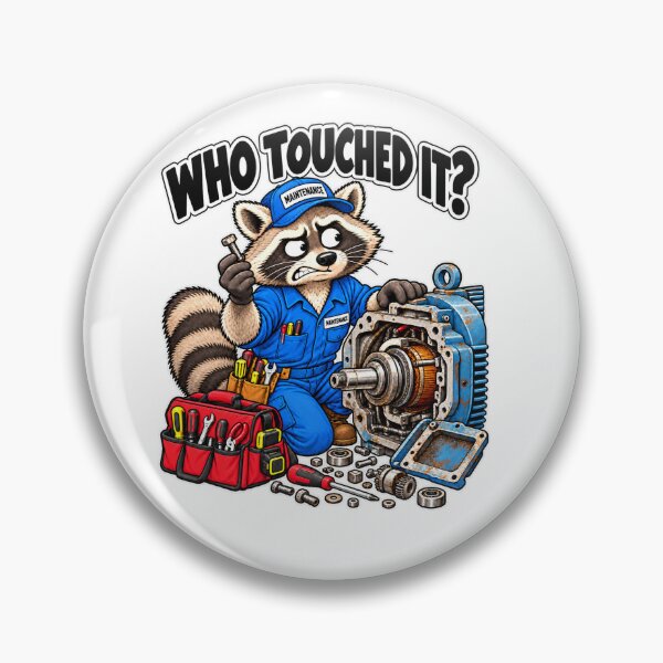 Item preview, Funny Maintenance Technician – Who Touched It? designed and sold by DoodleDarling.
