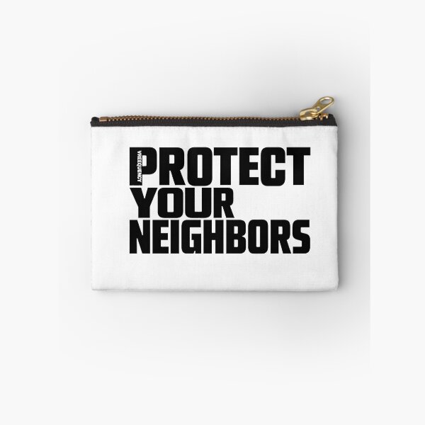 Item preview, Protect Your Neighbors Solidarity Typography designed and sold by Vrequency.