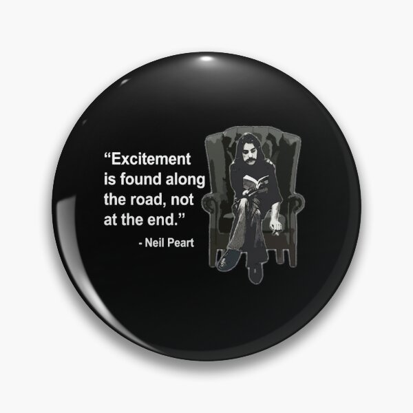 Item preview, Rush - Neil Peart Excitement Quote  designed and sold by veraminirap.