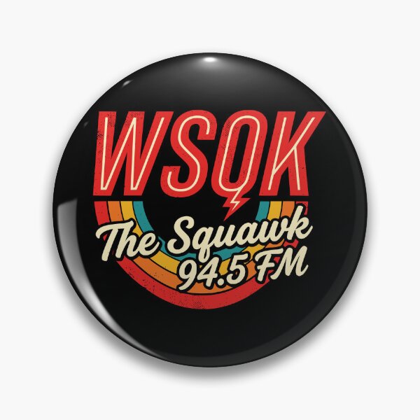 Item preview, WSQK The Squawk 94.5 FM designed and sold by Imaginationbeyond.