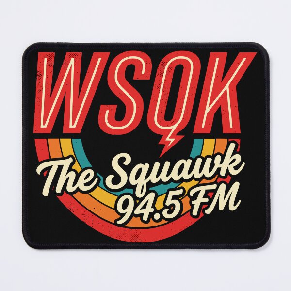 Item preview, WSQK The Squawk 94.5 FM designed and sold by Imaginationbeyond.