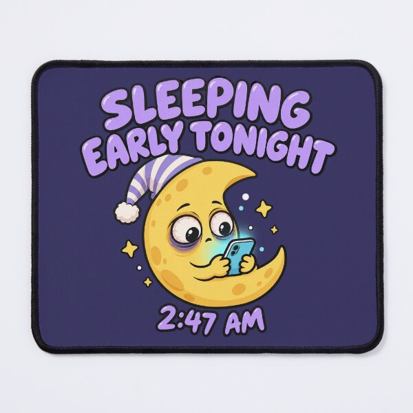 Item preview, Night Owl Funny Sleeping Early Tonight 2:47 AM Moon designed and sold by Fanverse Merchandise.