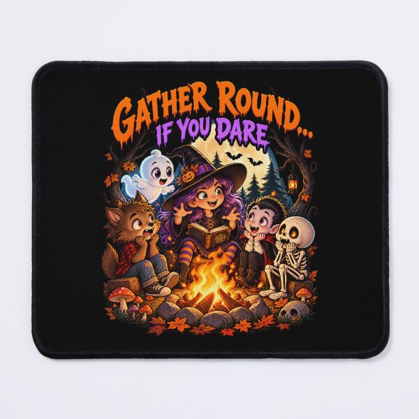 Item preview, Gather Round… If You Dare designed and sold by signshirtz.