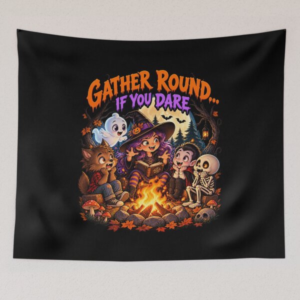 Item preview, Gather Round… If You Dare designed and sold by signshirtz.