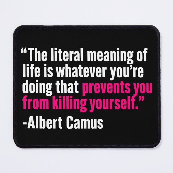 Item preview, Albert Camus Quote | The Meaning of Life | Existential Philosophy designed and sold by bisha.