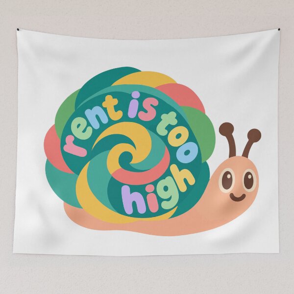 Item preview, Rent Is Too High Snail designed and sold by dannydesignerco.