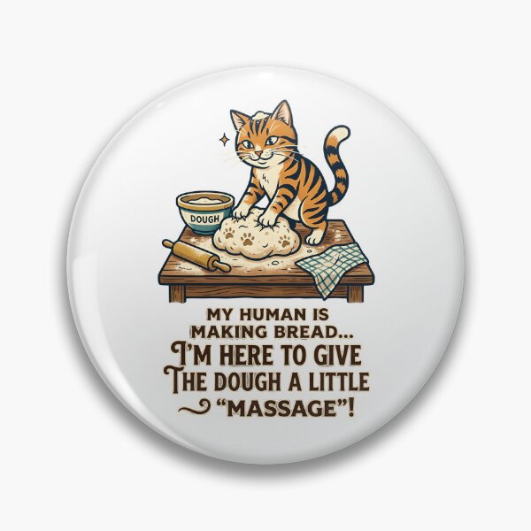 Item preview, I'm here to give the dough a little "massage" - Extraordinary cat designed and sold by ParadoxParadox.