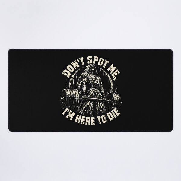 Item preview, Don't Spot Me Grim Reaper Deadlift Gym Humor designed and sold by NoeValdric.