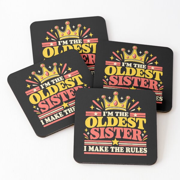 Item preview, I'm The Oldest Sister I Make The Rules Family Oldest Sibling Gift designed and sold by FolkGraphics.