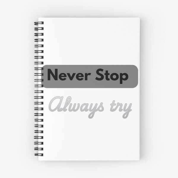 Item preview, Never stop always try  designed and sold by YouYass410.