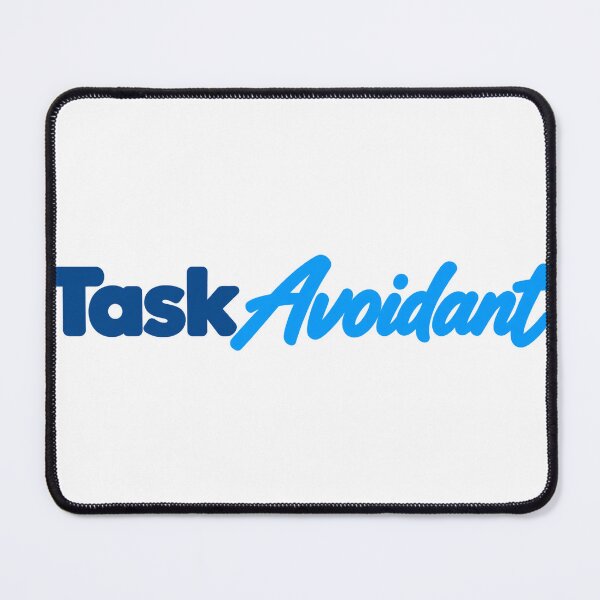 Item preview, Task Avoidant Engineering Humor Blue Typography designed and sold by JAQSCOMICS.