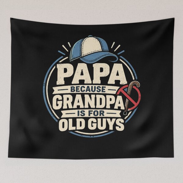 Item preview, Papa Because Grandpa Is For Old Guys Grandfather Grandparent designed and sold by FolkGraphics.