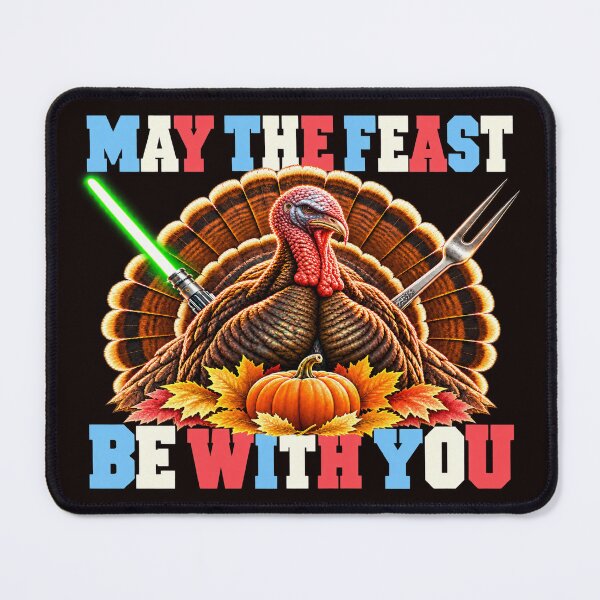 Item preview, Thanksgiving May the Feast be with You designed and sold by JJShirtz.