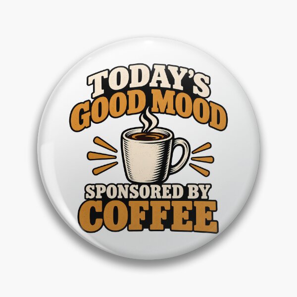 Item preview, Todays Good Mood Sponsored By Coffee Funny Retro Cafe Drinker designed and sold by Photo-Sphere101.