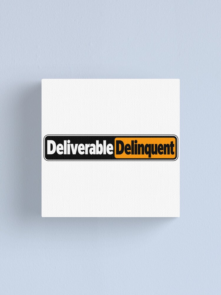 Imagen 1 de 3, Lienzo con la obra Deliverable Delinquent Engineering Humor Wordmark, diseñada y vendida por JAQSCOMICS.