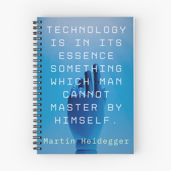 Item preview, Martin Heidegger quote: Technology is in its essence something which man cannot master by himself. designed and sold by artbleed.