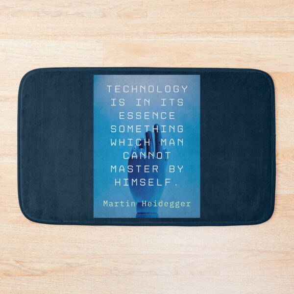 Item preview, Martin Heidegger quote: Technology is in its essence something which man cannot master by himself. designed and sold by artbleed.