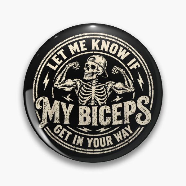 Item preview, Let Me Know If My Biceps Get in Your Way Skeleton Gym Humor designed and sold by NoeValdric.