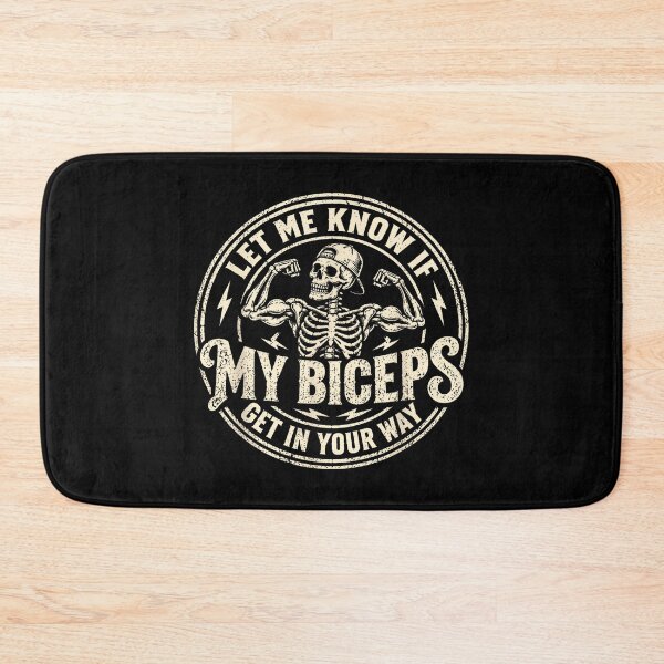 Item preview, Let Me Know If My Biceps Get in Your Way Skeleton Gym Humor designed and sold by NoeValdric.