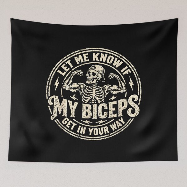 Item preview, Let Me Know If My Biceps Get in Your Way Skeleton Gym Humor designed and sold by NoeValdric.