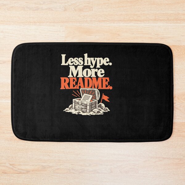 Item preview, Less Hype More README Repo Explorer Design designed and sold by ThreadQuirk.