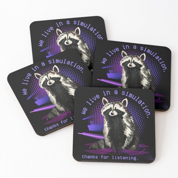 Item preview, We Live in a Simulation Raccoon designed and sold by ArtistsAtticWI.