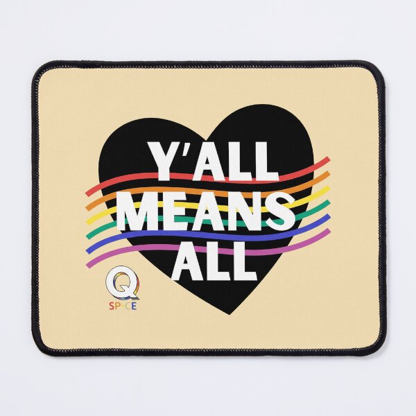 Item preview, Yall Means All Inclusive Pride Rainbow designed and sold by tyrathomase.