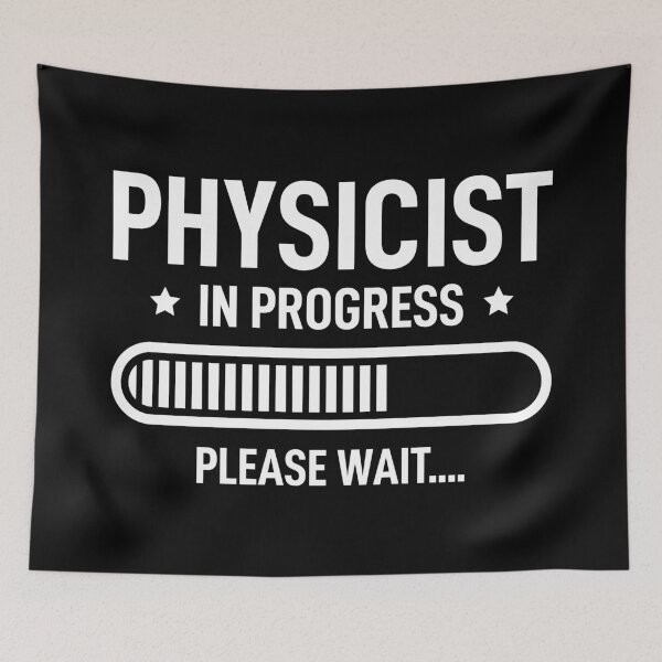 Item preview, Physicist In Progress Please Wait designed and sold by RareBunny.