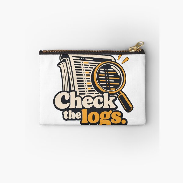 Item preview, Check the Logs Monitoring Graphic designed and sold by ThreadQuirk.