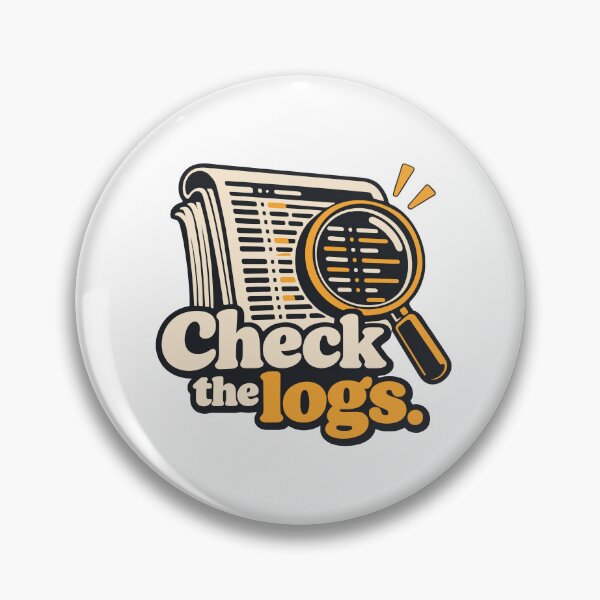 Item preview, Check the Logs Monitoring Graphic designed and sold by ThreadQuirk.