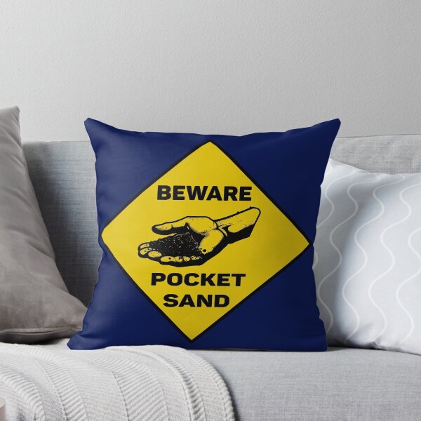 Item preview, Beware of Pocket Sand Funny Tactical Meme designed and sold by geraldreida.