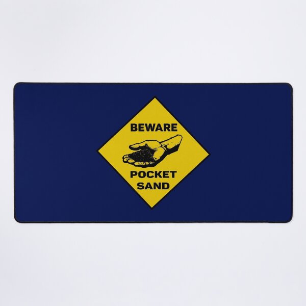 Item preview, Beware of Pocket Sand Funny Tactical Meme designed and sold by geraldreida.