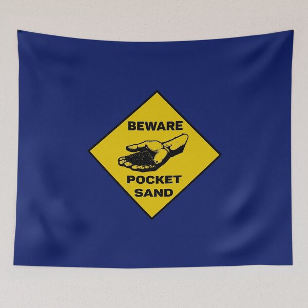 Item preview, Beware of Pocket Sand Funny Tactical Meme designed and sold by geraldreida.