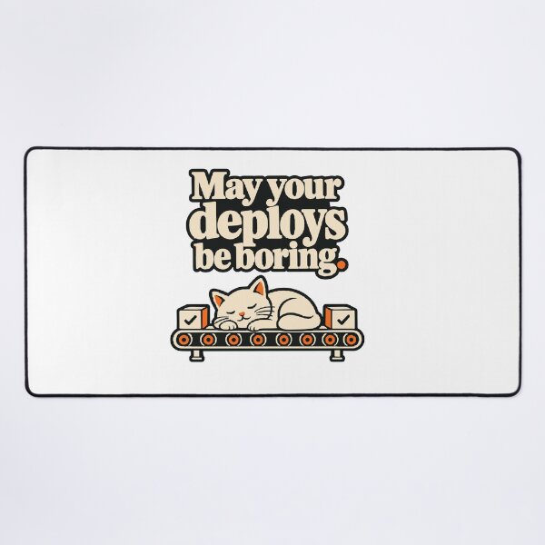 Item preview, May Your Deploys Be Boring CI/CD Shirt designed and sold by ThreadQuirk.