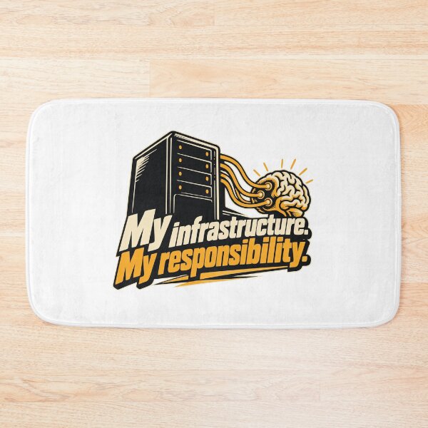 Item preview, My Infrastructure, My Responsibility Server Graphic designed and sold by ThreadQuirk.