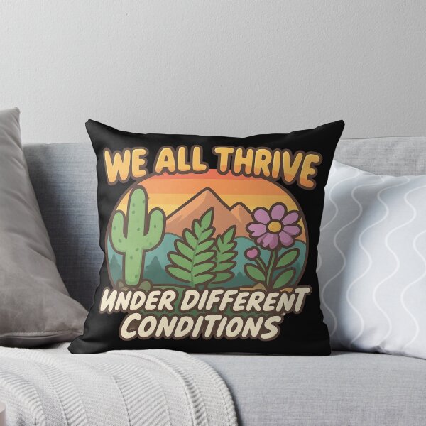 Item preview, We All Thrive Under Different Conditions designed and sold by Positive&FunnyThings.