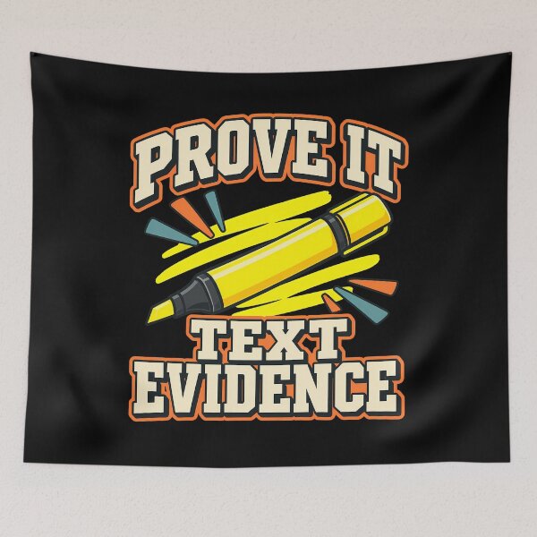 Item preview, Prove It Text Evidence Yellow Highlighter Teacher Education Student designed and sold by Photo-Sphere101.