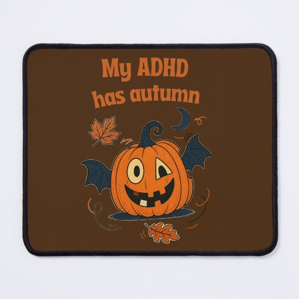 Item preview, My ADHD Has Autumn Funny ADHD Pumpkin designed and sold by T-version.