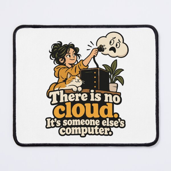 Item preview, There Is No Cloud Home Server T-Shirt designed and sold by ThreadQuirk.