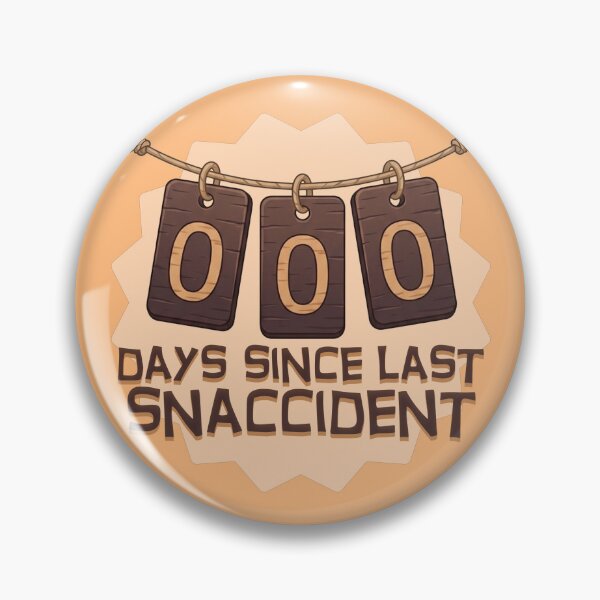 Item preview, 0 Days Since Last Snaccident - Funny Foodie Quote Art designed and sold by Silly Goose Party.