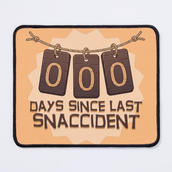 Item preview, 0 Days Since Last Snaccident - Funny Foodie Quote Art designed and sold by Silly Goose Party.