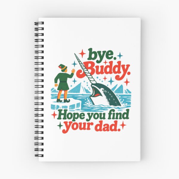 Item preview, Bye Buddy Hope You Find Your Dad designed and sold by Colorful-Garden.