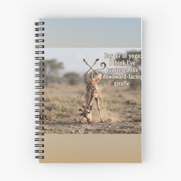 Item preview, Day 47 of Yoga - The Upside-Down Giraffe Pose - Spiral Notebook designed and sold by TeeBeeDesigns.