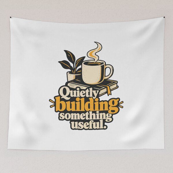 Item preview, Quietly Building Something Useful Typography designed and sold by ThreadQuirk.