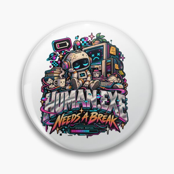 Item preview, Human.exe Needs a Break – Funny Tired Robot & Digital Burnout designed and sold by NarpLTD.