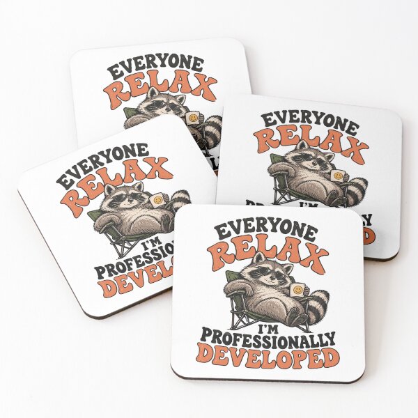 Item preview,  Everyone Relax I'm Professionally Developed designed and sold by J-Style-Design.